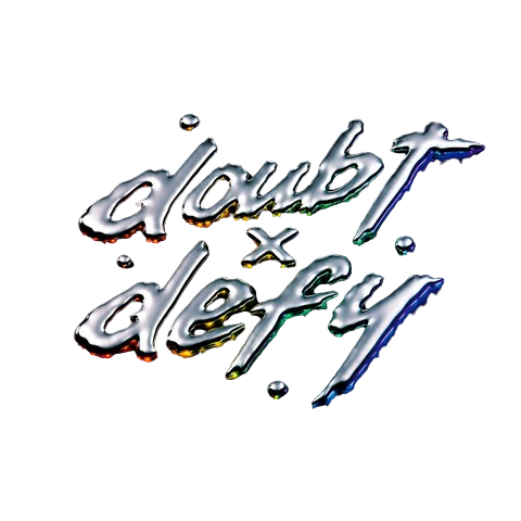 Doubt and Defy